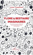 Flore et bestiaire imaginaires di Daniel Habrekorn edito da Editions L'Harmattan