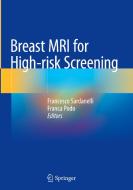 Breast MRI for High-risk Screening edito da Springer International Publishing