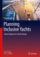 Planning Inclusive Yachts di Paolo Ferrari edito da Springer International Publishing