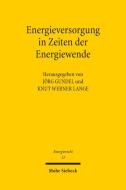 Energieversorgung in Zeiten der Energiewende edito da Mohr Siebeck GmbH & Co. K