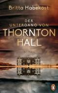 Der Untergang von Thornton Hall di Britta Habekost edito da Penguin TB Verlag