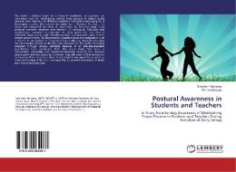 Postural Awareness in Students and Teachers di Samreen Yasmeen, Farhan Ishaque edito da LAP Lambert Academic Publishing