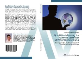 Qualitätssicherung im Rahmen verteilter Softwareentwicklung di Rafael Sánchez-Moreno Ramírez edito da AV Akademikerverlag