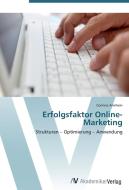 Erfolgsfaktor Online-Marketing di Corinna Amrhein edito da AV Akademikerverlag