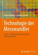 Technologie der Messwandler di Ruthard Minkner, Joachim Schmid edito da Springer-Verlag GmbH