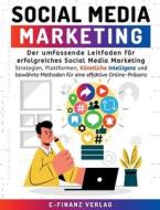 Social Media Marketing di E-Finanz Verlag edito da Books on Demand