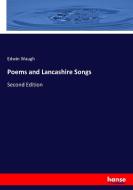 Poems and Lancashire Songs di Edwin Waugh edito da hansebooks