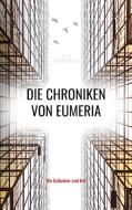 Die Chroniken von Eumeria di H. K. Ysardsson edito da Books on Demand