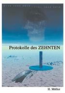 2070 Protokolle des ZEHNTEN 2075 di Horst Möller edito da Books on Demand