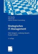 Strategisches IT-Management di Dirk Buchta, Marcus Eul, Helmut Schulte-Croonenberg edito da Gabler Verlag