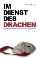 Im Dienst Des Drachen di Immanuel E Korte edito da Books On Demand