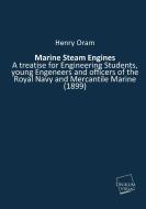 Marine Steam Engines di Henry Oram edito da UNIKUM