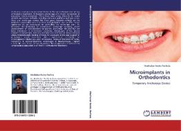 Microimplants in Orthodontics di Madhukar Reddy Rachala edito da LAP Lambert Academic Publishing