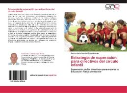 Estrategia de superación para directivos del círculo infantil di Rasciel de la Caridad Zayas Acosta edito da EAE