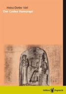 Der Codex Hammurapi di Heinz-Dieter Viel edito da Edition Ruprecht