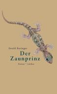 Der Zaunprinz di Ewald Baringer edito da Limbus Verlag