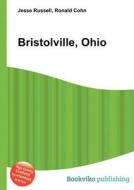 Bristolville, Ohio edito da Book On Demand Ltd.