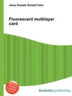 Fluorescent Multilayer Card edito da Book On Demand Ltd.