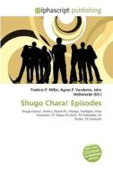 Shugo Chara! Episodes edito da Vdm Publishing House