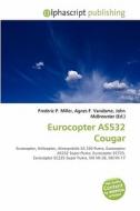 Eurocopter As532 Cougar edito da Alphascript Publishing