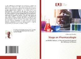 Stage en Pharmacologie di Joffrem Iragi Musobwa edito da Éditions universitaires européennes