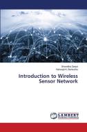 Introduction to Wireless Sensor Network di Sharddha Zanjat, Vishwajit K. Barbudhe edito da LAP LAMBERT Academic Publishing