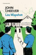 Los Wapshot / The Wapshot Chronicle di John Cheever edito da DEBOLSILLO