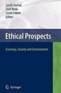 Ethical Prospects edito da Springer Netherlands