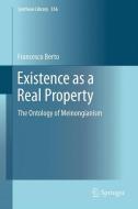 Existence as a Real Property di Francesco Berto edito da Springer-Verlag GmbH