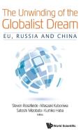 The Unwinding of the Globalist Dream edito da WSPC