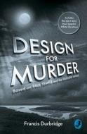 Design For Murder di Francis Durbridge edito da HarperCollins Publishers