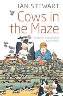 Cows in the Maze di Ian Stewart edito da Oxford University Press