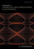 Introduction to Theoretical and Computational Fluid Dynamics di Constantine Pozrikidis edito da OXFORD UNIV PR