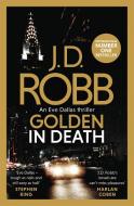 Golden In Death di J. D. Robb edito da Little, Brown Book Group