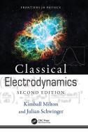 Classical Electrodynamics di Julian Schwinger edito da Taylor & Francis Ltd