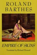 Empire of Signs di Roland Barthes edito da HILL & WANG