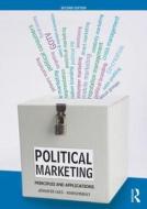 Political Marketing di Jennifer Lees-Marshment edito da Taylor & Francis Ltd