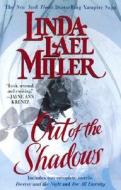 Out of the Shadows: Includes Two Complete Novels: Forever and the Night and for All Eternity di Linda Lael Miller edito da Berkley Publishing Group