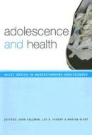 Adolescence and Health di John Coleman edito da John Wiley & Sons
