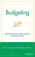Budgeting di Nils Rasmussen, Christopher J. Eichorn, Nils H. Rasmussen edito da John Wiley & Sons