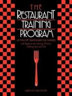 The Restaurant Training Program di Karen Eich Drummond edito da John Wiley & Sons, Inc.