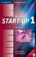 Business Start-up 1 Workbook With Audio Cd/cd-rom di Mark Ibbotson, Bryan Stephens edito da Cambridge University Press
