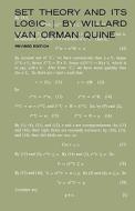 Set Theory and Its Logic: Revised Edition di Willard van Orman Quine edito da HARVARD UNIV PR