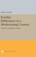 Fertility Differences in a Modernizing Country di David Yaukey edito da Princeton University Press