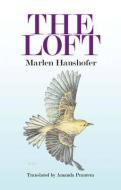 The Loft di Marlen Haushofer edito da Quartet Books