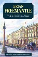 The Holmes Factor di Brian Freemantle edito da Severn House Publishers Ltd