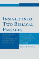Insight Into Two Biblical Passages di Leland E. Wilshire edito da UPA