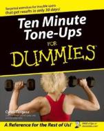 Ten Minute Tone-ups For Dummies di Cyndi Targosz, Corbin Collins edito da John Wiley & Sons Inc