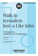 Walk in Jerusalem Just-A Like John edito da HERITAGE MUSIC