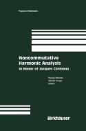 Noncommutative Harmonic Analysis di Delorme, Patrick Delorme, Michele Vergne edito da Birkhäuser Boston